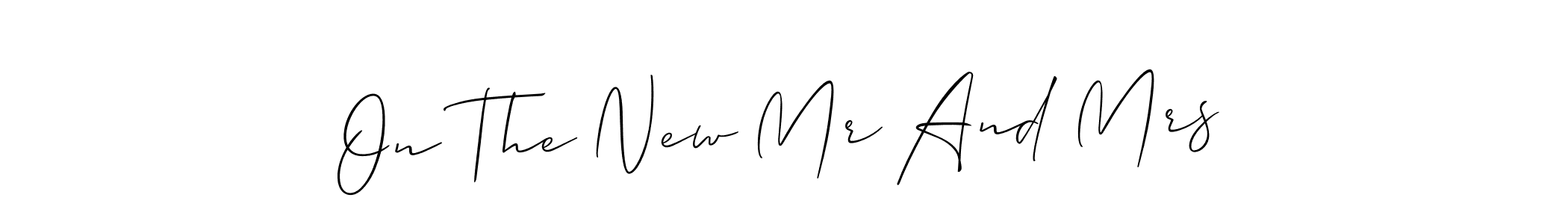 This is the best signature style for the On The New Mr And Mrs name. Also you like these signature font (Allison_Script). Mix name signature. On The New Mr And Mrs signature style 2 images and pictures png