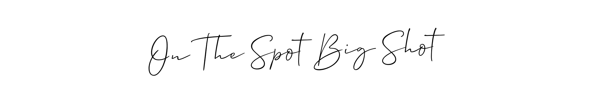 Also You can easily find your signature by using the search form. We will create On The Spot Big Shot name handwritten signature images for you free of cost using Allison_Script sign style. On The Spot Big Shot signature style 2 images and pictures png