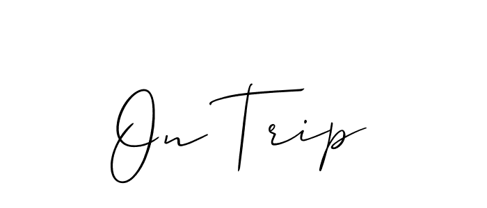 How to make On Trip signature? Allison_Script is a professional autograph style. Create handwritten signature for On Trip name. On Trip signature style 2 images and pictures png