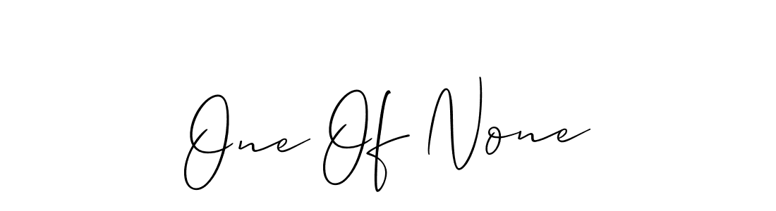 Make a short One Of None signature style. Manage your documents anywhere anytime using Allison_Script. Create and add eSignatures, submit forms, share and send files easily. One Of None signature style 2 images and pictures png