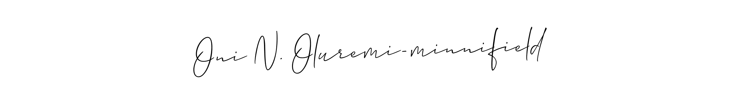 How to make Oni N. Oluremi-minnifield name signature. Use Allison_Script style for creating short signs online. This is the latest handwritten sign. Oni N. Oluremi-minnifield signature style 2 images and pictures png