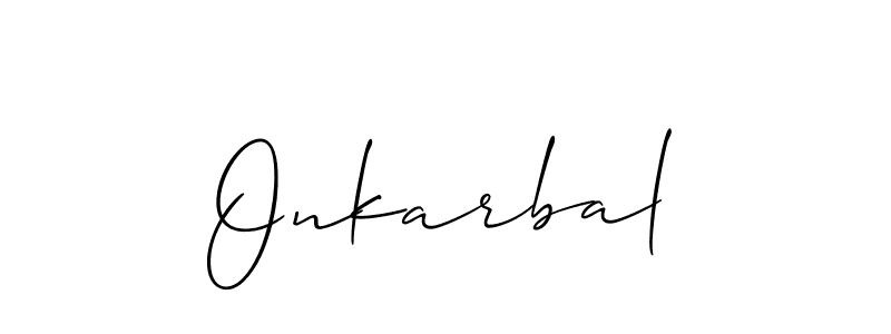 You should practise on your own different ways (Allison_Script) to write your name (Onkarbal) in signature. don't let someone else do it for you. Onkarbal signature style 2 images and pictures png