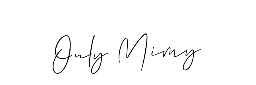 Only Mimy stylish signature style. Best Handwritten Sign (Allison_Script) for my name. Handwritten Signature Collection Ideas for my name Only Mimy. Only Mimy signature style 2 images and pictures png
