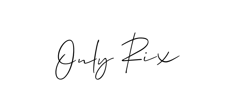 Create a beautiful signature design for name Only Rix. With this signature (Allison_Script) fonts, you can make a handwritten signature for free. Only Rix signature style 2 images and pictures png