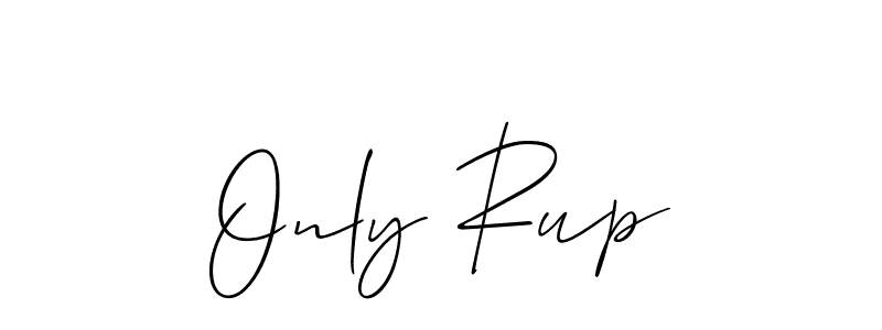 Also we have Only Rup name is the best signature style. Create professional handwritten signature collection using Allison_Script autograph style. Only Rup signature style 2 images and pictures png