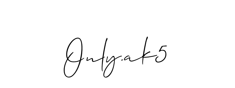 Design your own signature with our free online signature maker. With this signature software, you can create a handwritten (Allison_Script) signature for name Only.ak5. Only.ak5 signature style 2 images and pictures png