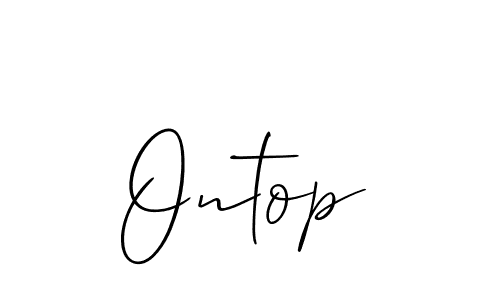 Make a beautiful signature design for name Ontop. With this signature (Allison_Script) style, you can create a handwritten signature for free. Ontop signature style 2 images and pictures png