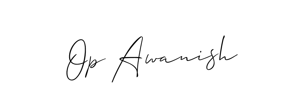 Make a short Op Awanish signature style. Manage your documents anywhere anytime using Allison_Script. Create and add eSignatures, submit forms, share and send files easily. Op Awanish signature style 2 images and pictures png