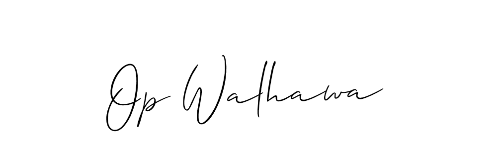 Also we have Op Walhawa name is the best signature style. Create professional handwritten signature collection using Allison_Script autograph style. Op Walhawa signature style 2 images and pictures png