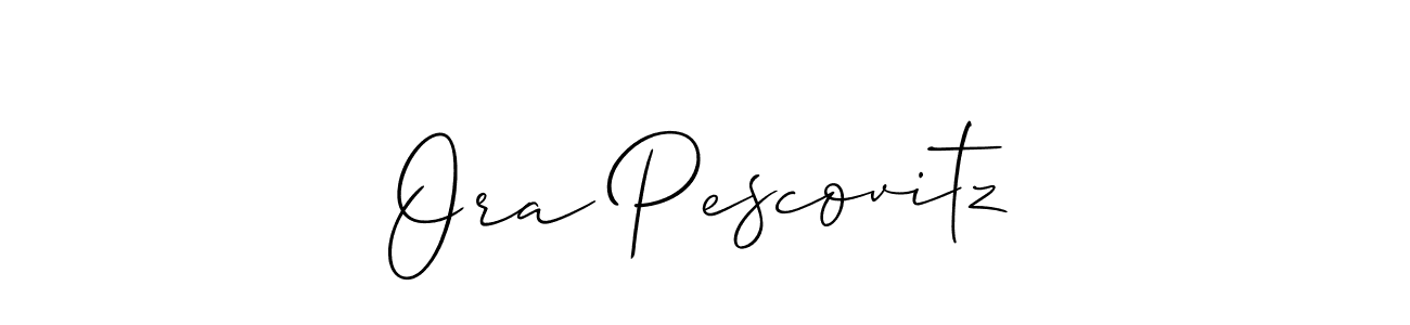 Also we have Ora Pescovitz name is the best signature style. Create professional handwritten signature collection using Allison_Script autograph style. Ora Pescovitz signature style 2 images and pictures png