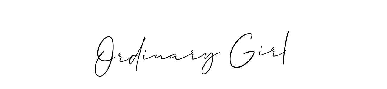 Use a signature maker to create a handwritten signature online. With this signature software, you can design (Allison_Script) your own signature for name Ordinary Girl. Ordinary Girl signature style 2 images and pictures png