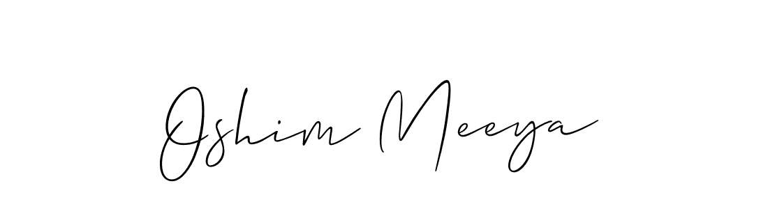 Make a beautiful signature design for name Oshim Meeya. Use this online signature maker to create a handwritten signature for free. Oshim Meeya signature style 2 images and pictures png