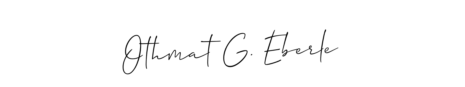 Check out images of Autograph of Othmat G. Eberle name. Actor Othmat G. Eberle Signature Style. Allison_Script is a professional sign style online. Othmat G. Eberle signature style 2 images and pictures png