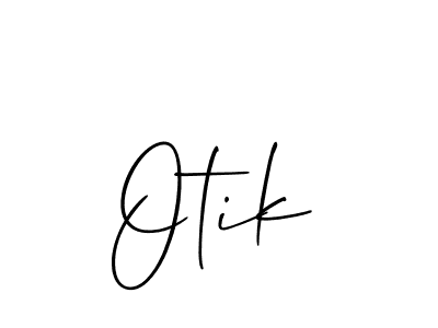 Use a signature maker to create a handwritten signature online. With this signature software, you can design (Allison_Script) your own signature for name Otik. Otik signature style 2 images and pictures png