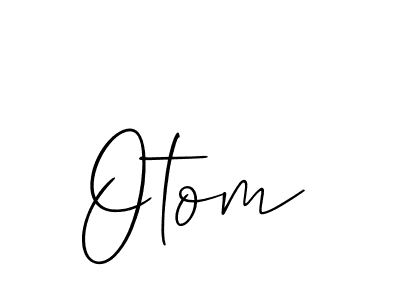 Create a beautiful signature design for name Otom. With this signature (Allison_Script) fonts, you can make a handwritten signature for free. Otom signature style 2 images and pictures png