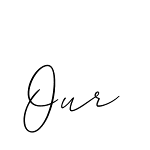 Design your own signature with our free online signature maker. With this signature software, you can create a handwritten (Allison_Script) signature for name Our. Our signature style 2 images and pictures png