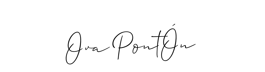 This is the best signature style for the Ova PontÓn name. Also you like these signature font (Allison_Script). Mix name signature. Ova PontÓn signature style 2 images and pictures png