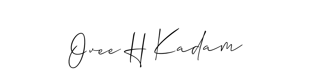 You should practise on your own different ways (Allison_Script) to write your name (Ovee H Kadam) in signature. don't let someone else do it for you. Ovee H Kadam signature style 2 images and pictures png