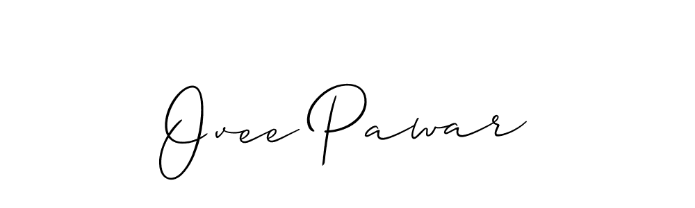 Create a beautiful signature design for name Ovee Pawar. With this signature (Allison_Script) fonts, you can make a handwritten signature for free. Ovee Pawar signature style 2 images and pictures png