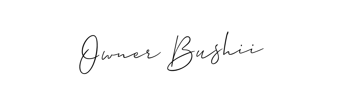 Also You can easily find your signature by using the search form. We will create Owner Bushii name handwritten signature images for you free of cost using Allison_Script sign style. Owner Bushii signature style 2 images and pictures png