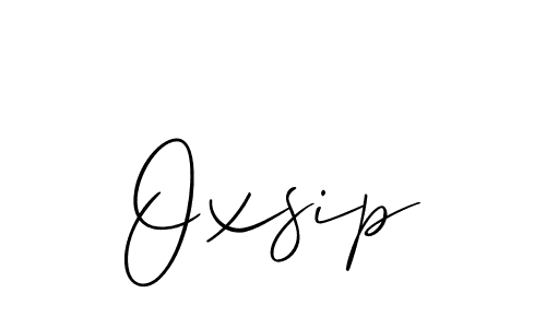 You should practise on your own different ways (Allison_Script) to write your name (Oxsip) in signature. don't let someone else do it for you. Oxsip signature style 2 images and pictures png