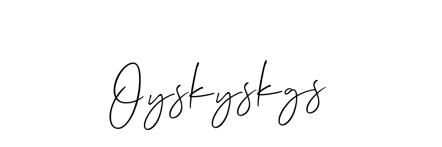 Make a short Oyskyskgs signature style. Manage your documents anywhere anytime using Allison_Script. Create and add eSignatures, submit forms, share and send files easily. Oyskyskgs signature style 2 images and pictures png