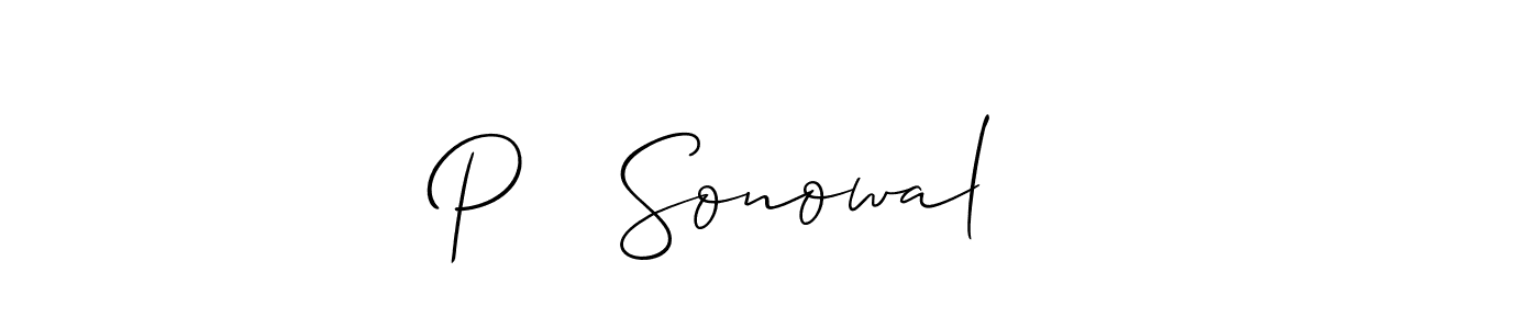 Make a short P   Sonowal    signature style. Manage your documents anywhere anytime using Allison_Script. Create and add eSignatures, submit forms, share and send files easily. P   Sonowal    signature style 2 images and pictures png