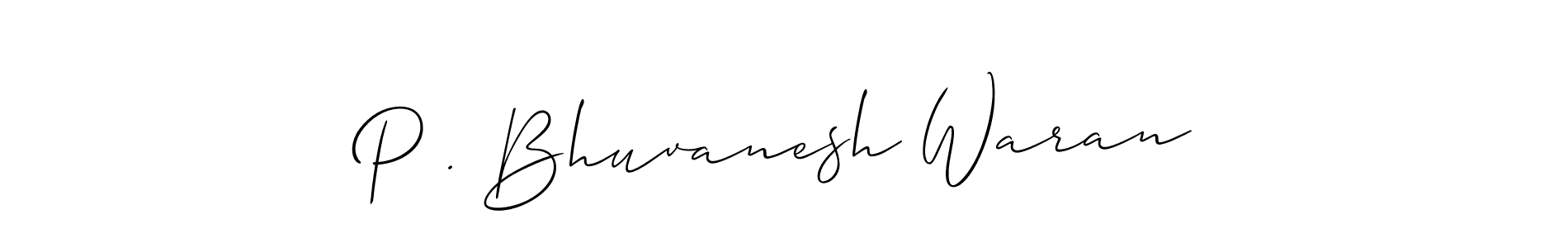 How to Draw P . Bhuvanesh Waran signature style? Allison_Script is a latest design signature styles for name P . Bhuvanesh Waran. P . Bhuvanesh Waran signature style 2 images and pictures png