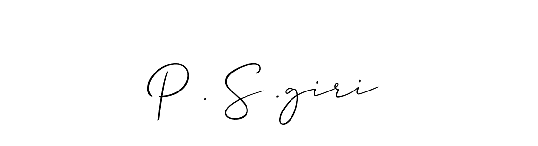 Make a beautiful signature design for name P . S .giri. Use this online signature maker to create a handwritten signature for free. P . S .giri signature style 2 images and pictures png