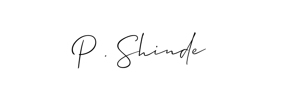 Design your own signature with our free online signature maker. With this signature software, you can create a handwritten (Allison_Script) signature for name P . Shinde. P . Shinde signature style 2 images and pictures png