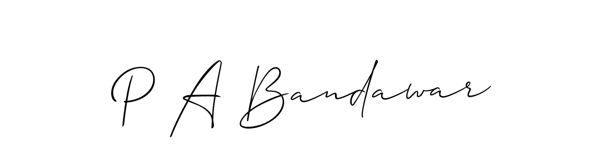 Also we have P A Bandawar name is the best signature style. Create professional handwritten signature collection using Allison_Script autograph style. P A Bandawar signature style 2 images and pictures png
