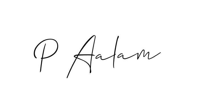 Also we have P Aalam name is the best signature style. Create professional handwritten signature collection using Allison_Script autograph style. P Aalam signature style 2 images and pictures png