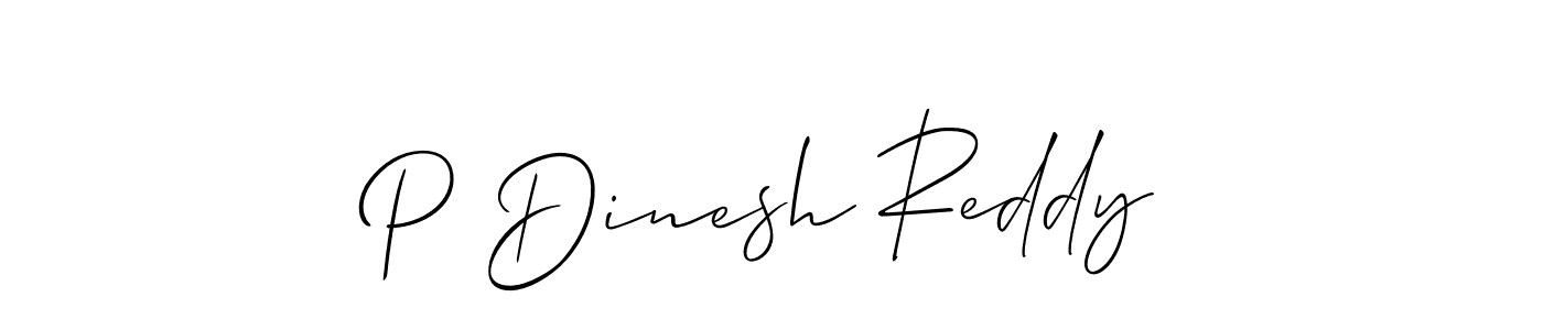 You should practise on your own different ways (Allison_Script) to write your name (P Dinesh Reddy) in signature. don't let someone else do it for you. P Dinesh Reddy signature style 2 images and pictures png