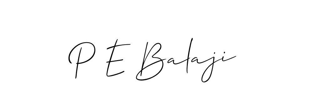 Create a beautiful signature design for name P E Balaji. With this signature (Allison_Script) fonts, you can make a handwritten signature for free. P E Balaji signature style 2 images and pictures png