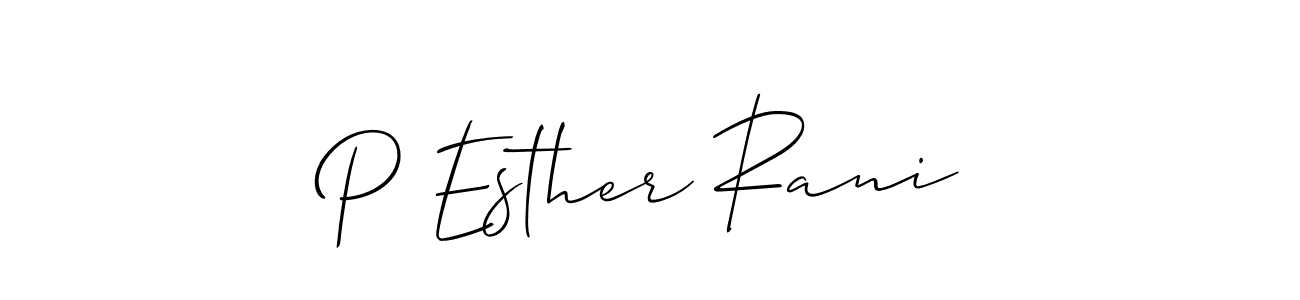 Make a beautiful signature design for name P Esther Rani. With this signature (Allison_Script) style, you can create a handwritten signature for free. P Esther Rani signature style 2 images and pictures png