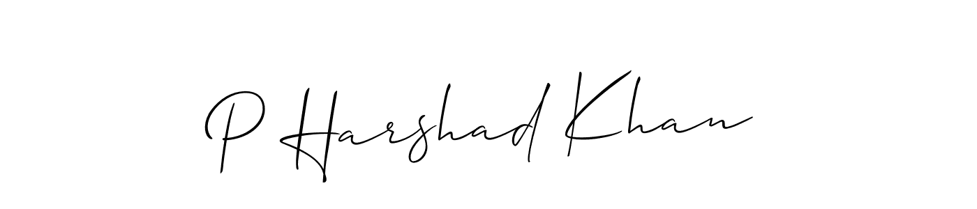 Design your own signature with our free online signature maker. With this signature software, you can create a handwritten (Allison_Script) signature for name P Harshad Khan. P Harshad Khan signature style 2 images and pictures png