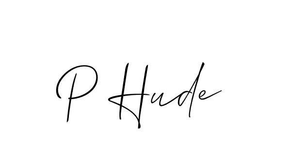 It looks lik you need a new signature style for name P Hude. Design unique handwritten (Allison_Script) signature with our free signature maker in just a few clicks. P Hude signature style 2 images and pictures png