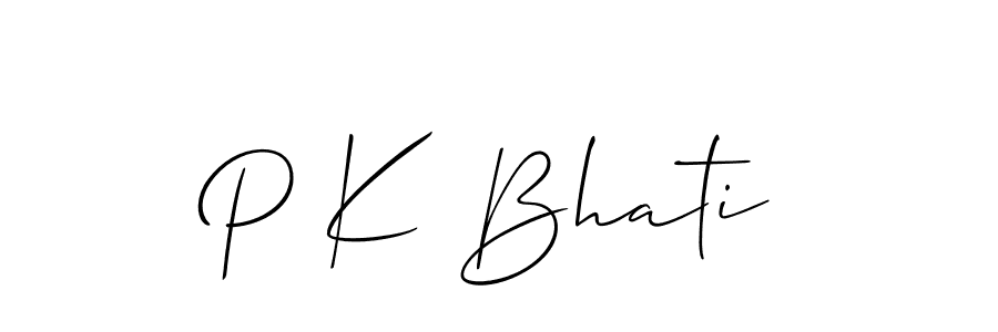 Use a signature maker to create a handwritten signature online. With this signature software, you can design (Allison_Script) your own signature for name P K Bhati. P K Bhati signature style 2 images and pictures png