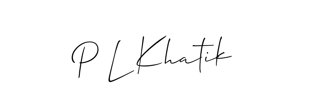 Create a beautiful signature design for name P L Khatik. With this signature (Allison_Script) fonts, you can make a handwritten signature for free. P L Khatik signature style 2 images and pictures png