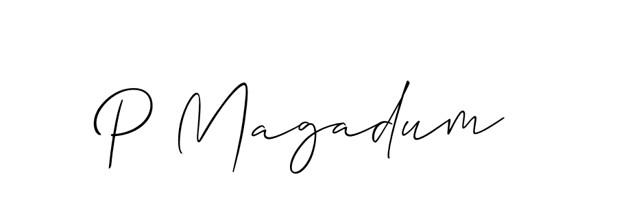 You should practise on your own different ways (Allison_Script) to write your name (P Magadum) in signature. don't let someone else do it for you. P Magadum signature style 2 images and pictures png