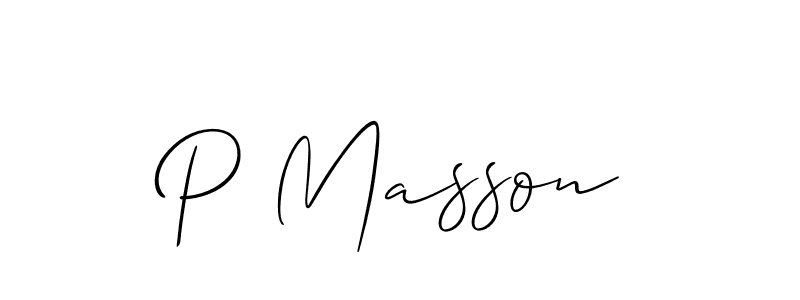 The best way (Allison_Script) to make a short signature is to pick only two or three words in your name. The name P Masson include a total of six letters. For converting this name. P Masson signature style 2 images and pictures png