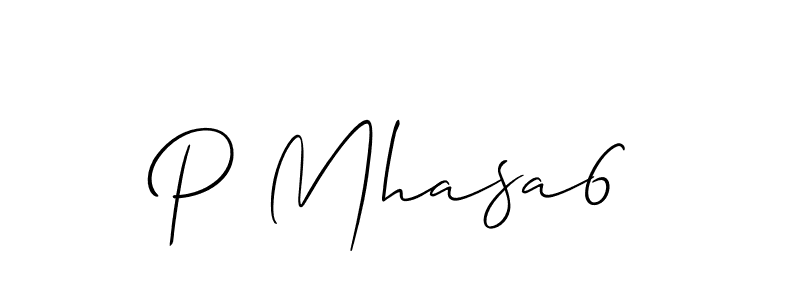 Make a short P Mhasa6 signature style. Manage your documents anywhere anytime using Allison_Script. Create and add eSignatures, submit forms, share and send files easily. P Mhasa6 signature style 2 images and pictures png