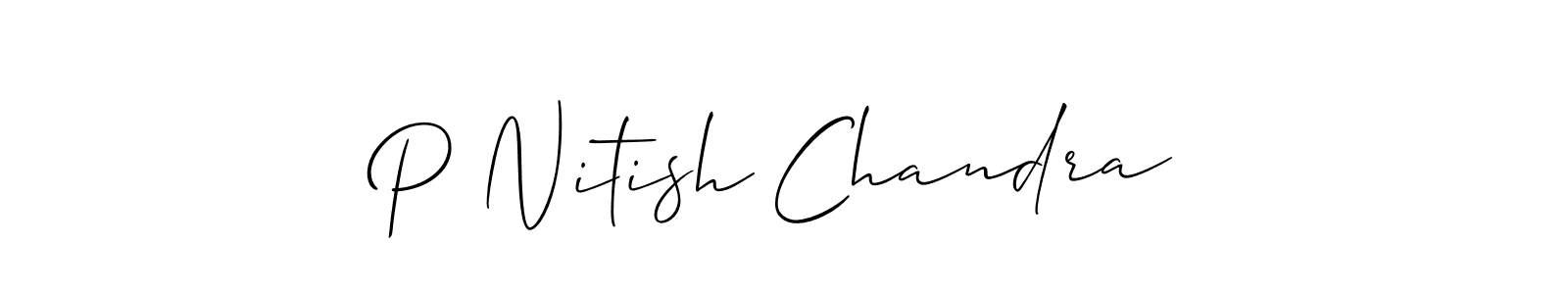 Design your own signature with our free online signature maker. With this signature software, you can create a handwritten (Allison_Script) signature for name P Nitish Chandra. P Nitish Chandra signature style 2 images and pictures png