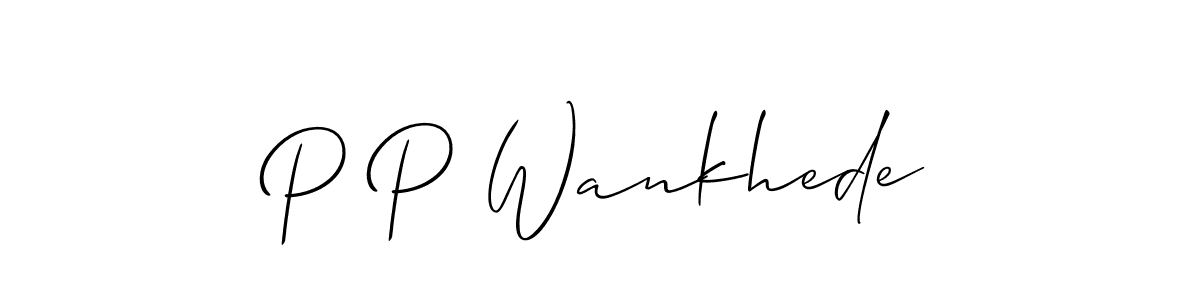 You should practise on your own different ways (Allison_Script) to write your name (P P Wankhede) in signature. don't let someone else do it for you. P P Wankhede signature style 2 images and pictures png