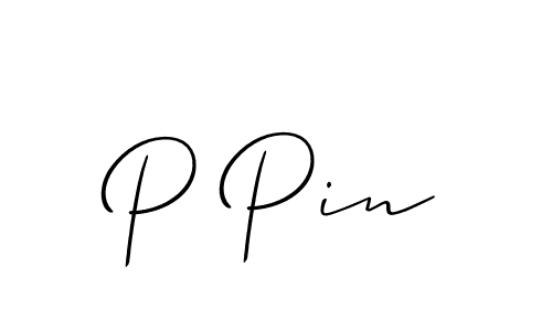 You should practise on your own different ways (Allison_Script) to write your name (P Pin) in signature. don't let someone else do it for you. P Pin signature style 2 images and pictures png