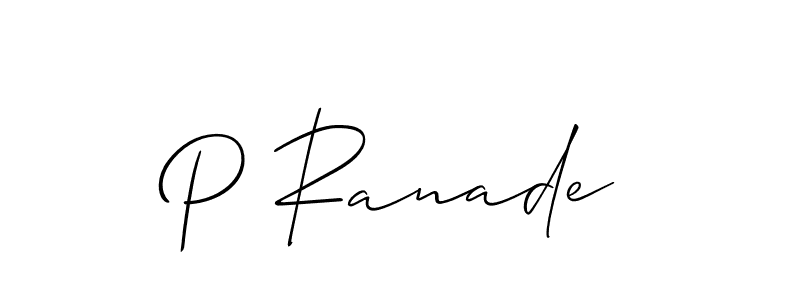 You should practise on your own different ways (Allison_Script) to write your name (P Ranade) in signature. don't let someone else do it for you. P Ranade signature style 2 images and pictures png