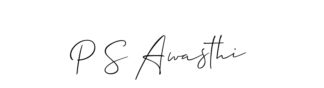 Make a short P S Awasthi signature style. Manage your documents anywhere anytime using Allison_Script. Create and add eSignatures, submit forms, share and send files easily. P S Awasthi signature style 2 images and pictures png