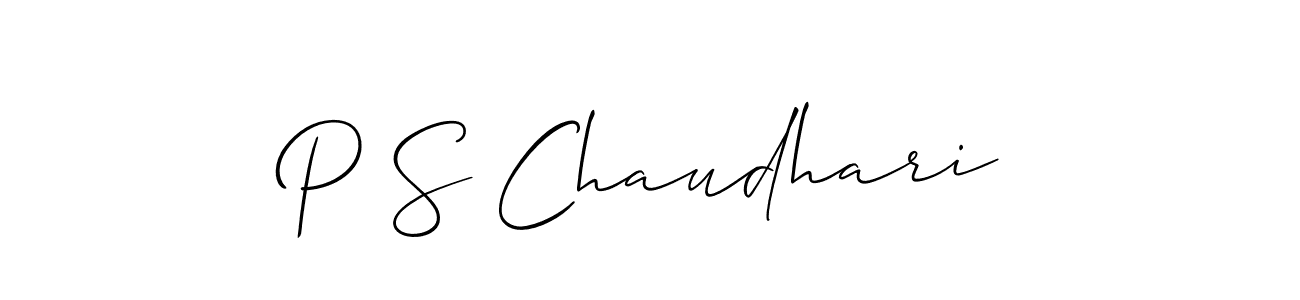 Design your own signature with our free online signature maker. With this signature software, you can create a handwritten (Allison_Script) signature for name P S Chaudhari. P S Chaudhari signature style 2 images and pictures png