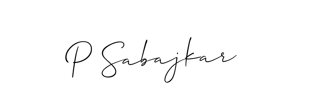Also we have P Sabajkar name is the best signature style. Create professional handwritten signature collection using Allison_Script autograph style. P Sabajkar signature style 2 images and pictures png