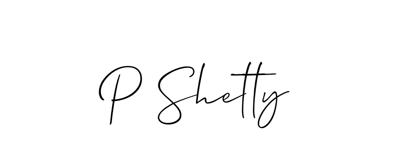 P Shetty stylish signature style. Best Handwritten Sign (Allison_Script) for my name. Handwritten Signature Collection Ideas for my name P Shetty. P Shetty signature style 2 images and pictures png